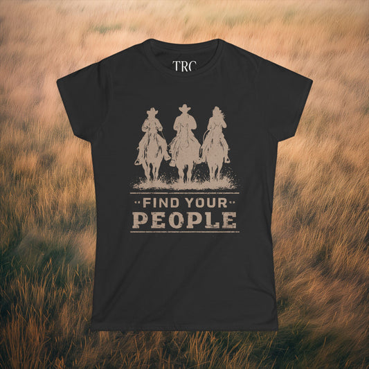 Find Your People Cowboy Tee — Women's Western Horseback Riding T‑Shirt