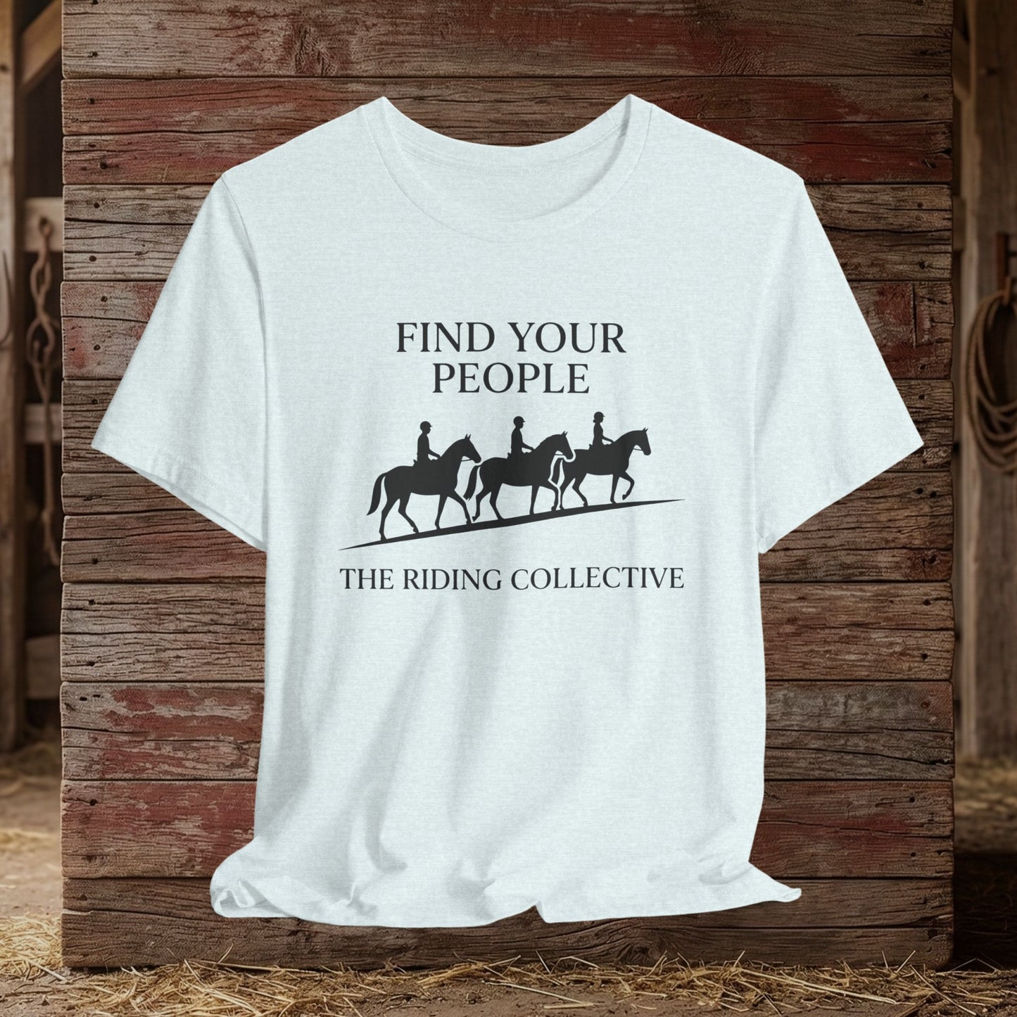 Find Your People – Equestrian Community Tee