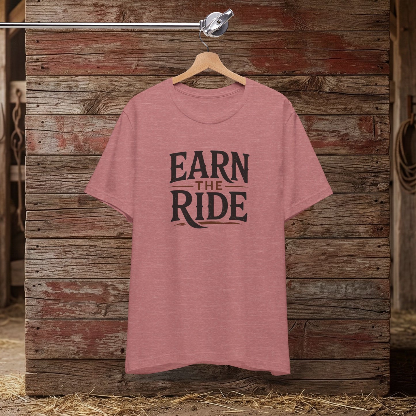 Earn the Ride – Equestrian Mindset Tee