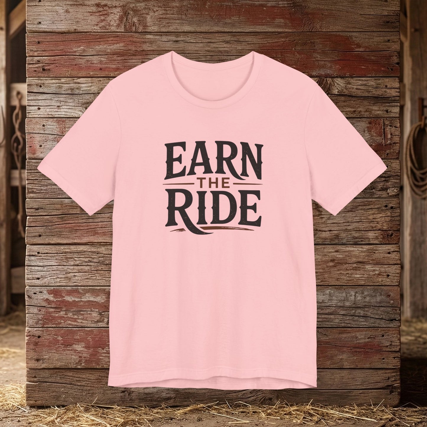 Earn the Ride – Equestrian Mindset Tee