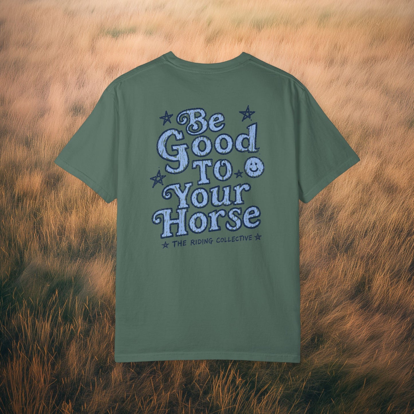 Be Good to Your Horse T-Shirt — Cowboy Smile Graphic Tee