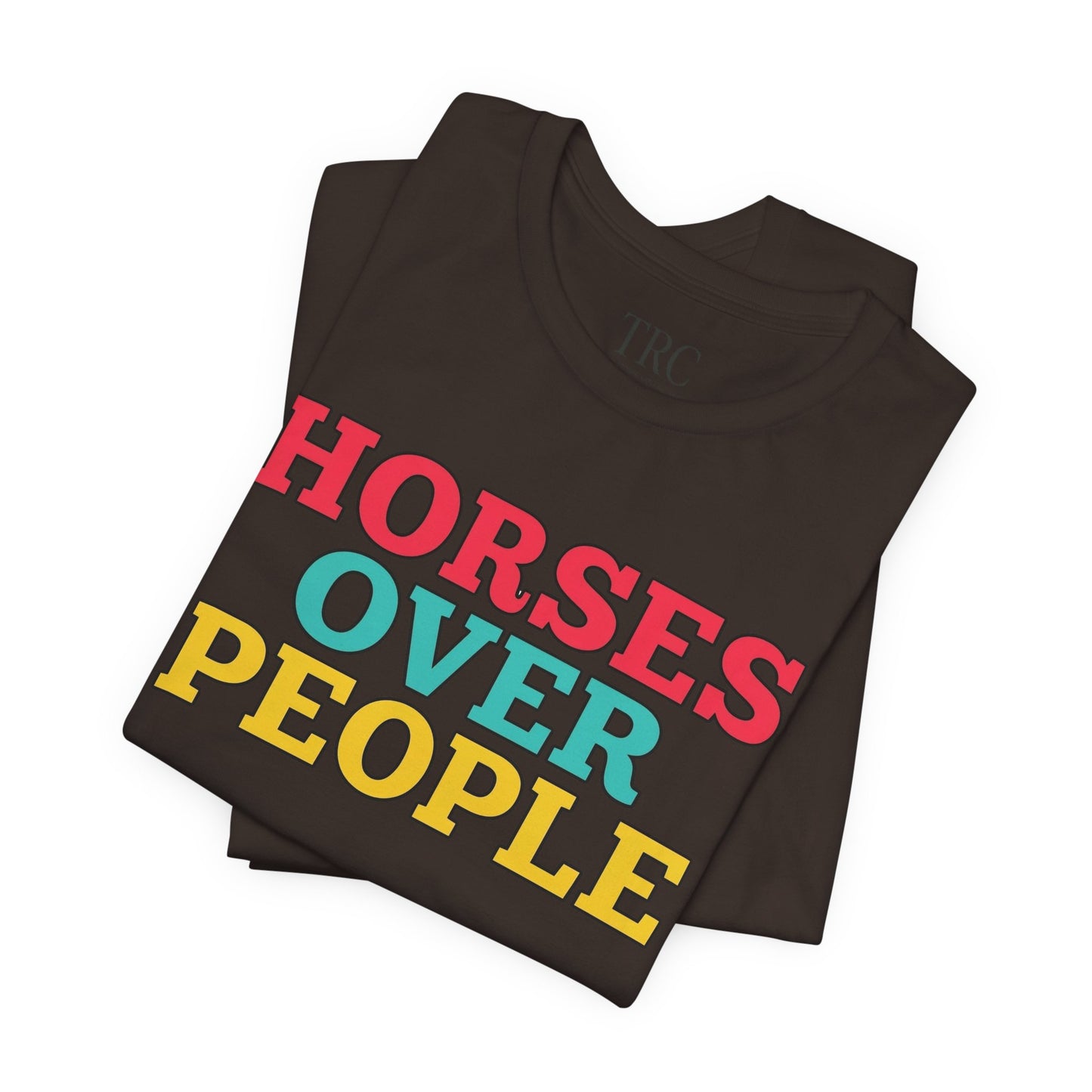 Horses Over People – Rider Priority Tee