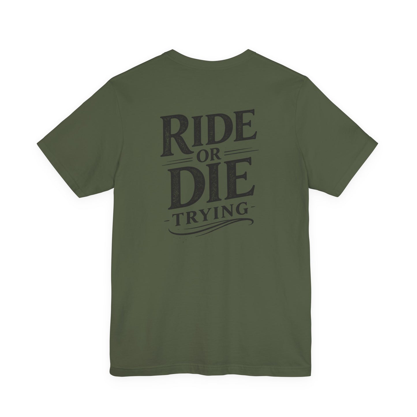 Ride or Die Trying – Equestrian Loyalty Tee