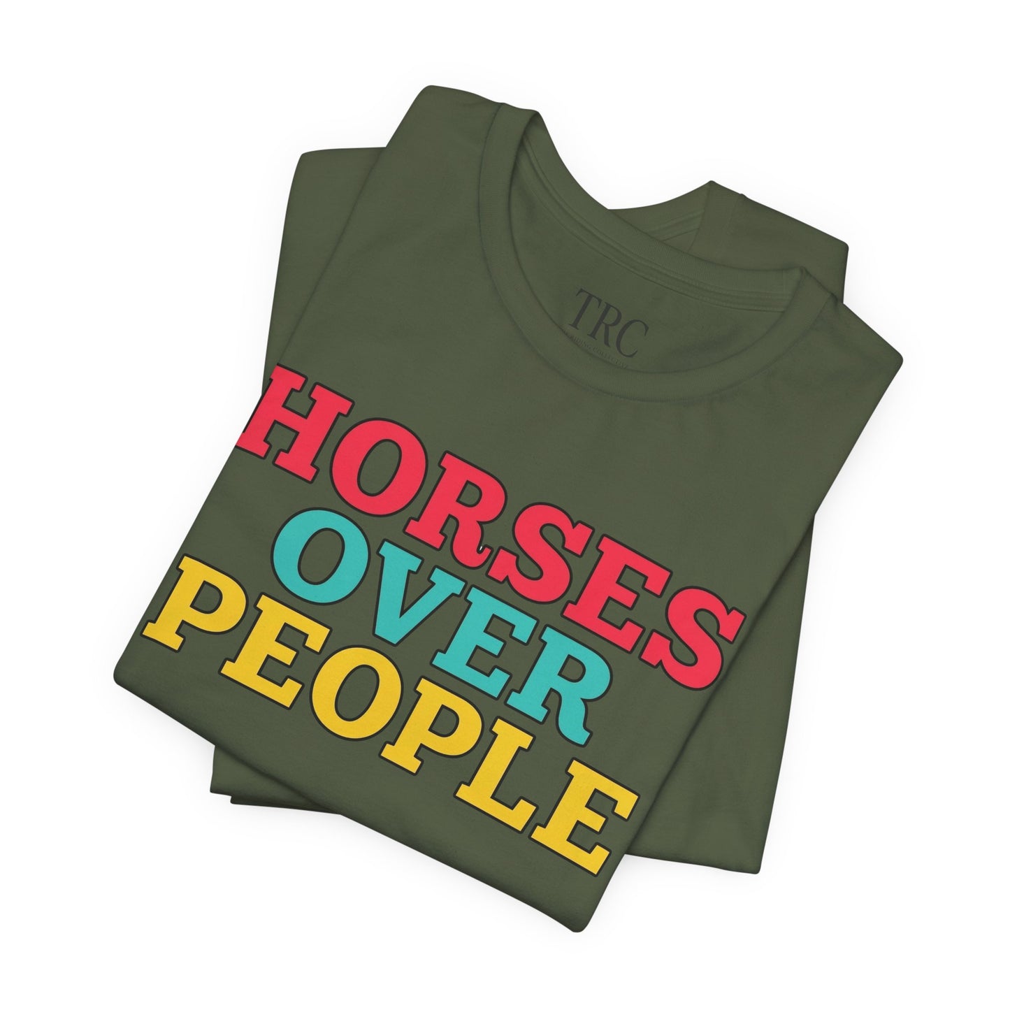 Horses Over People – Rider Priority Tee