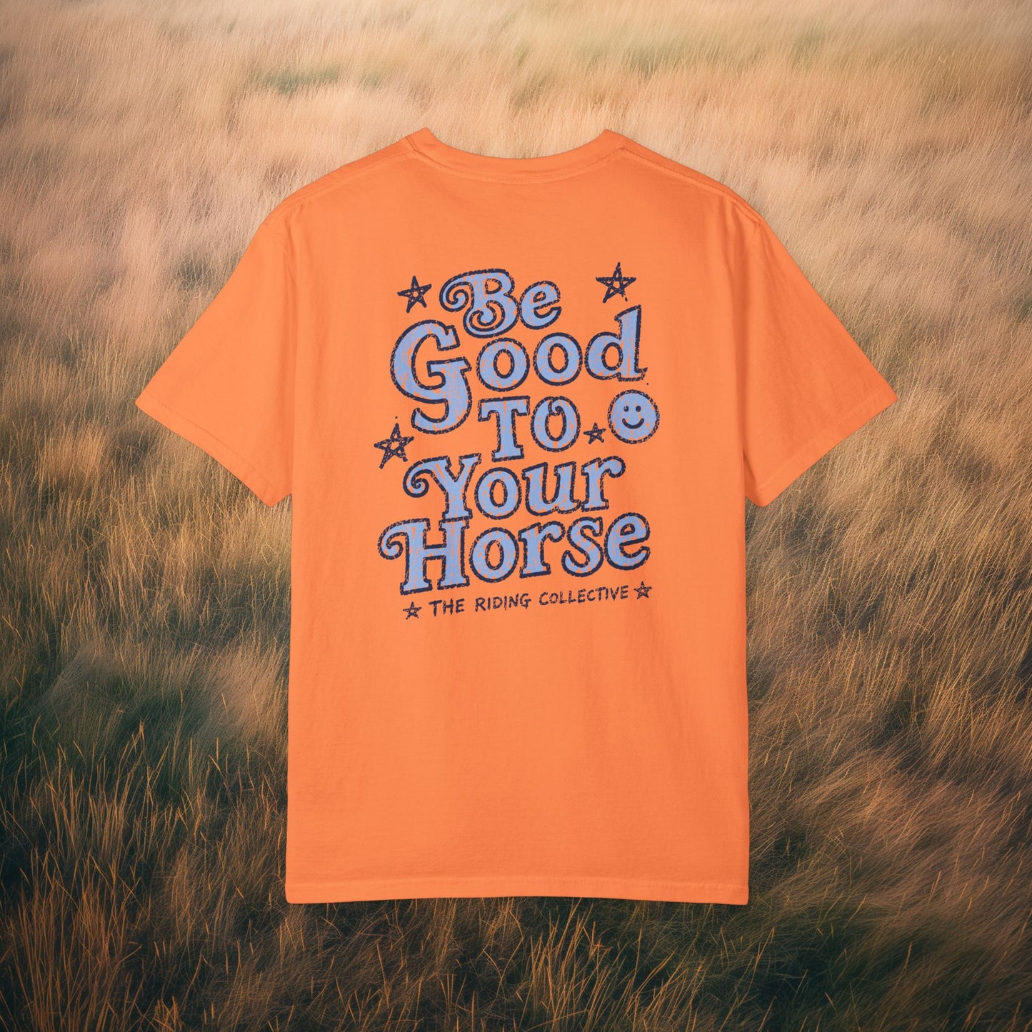 Be Good to Your Horse T-Shirt — Cowboy Smile Graphic Tee