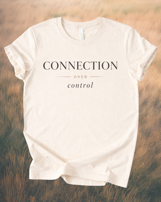 Connection Over Control – Horse Training Mindset Tee
