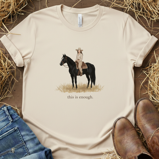 This Is Enough – Horse Life Tee